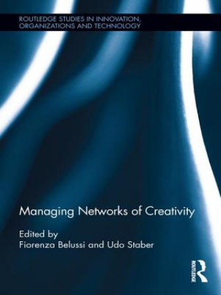 Libro Managing Networks of Creativity Fiorenza Belussi