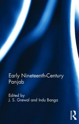 Carte Early Nineteenth-Century Panjab J. S. Grewal