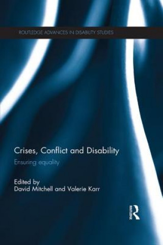 Książka Crises, Conflict and Disability David Mitchell