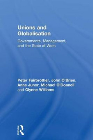 Carte Unions and Globalisation Peter Fairbrother