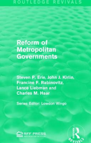 Könyv Reform of Metropolitan Governments Steven P. Erie
