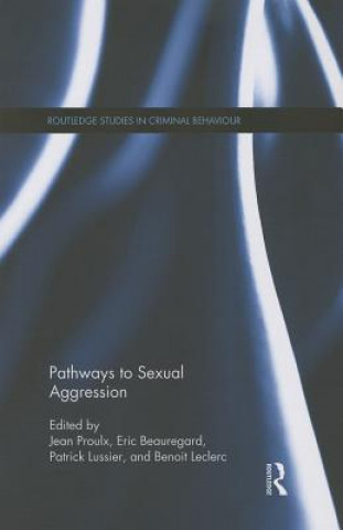 Buch Pathways to Sexual Aggression Jean Proulx