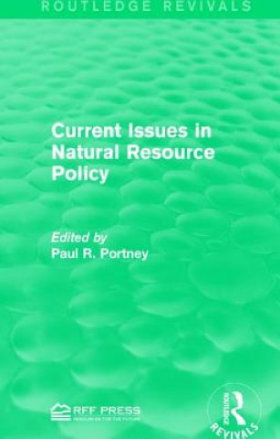 Könyv Current Issues in Natural Resource Policy 