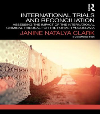 Carte International Trials and Reconciliation Janine Natalya Clark