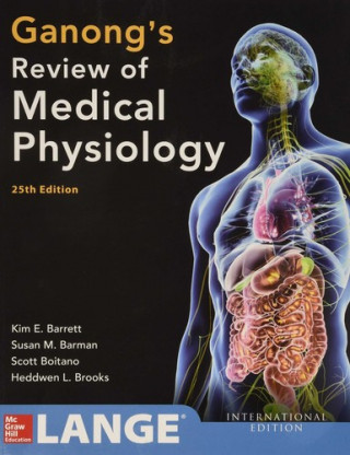 Kniha Ganong's Review of Medical Physiology, Twenty-Fifth Edition Kim E. Barrett