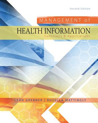 Buch Management of Health Information Leah Grebner