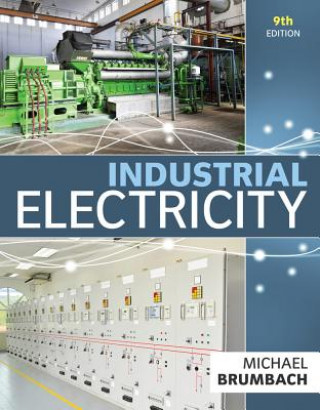 Könyv Industrial Electricity Michael Brumbach