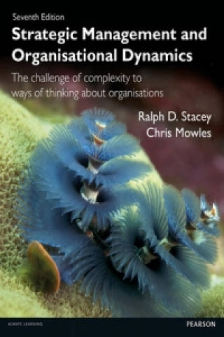 Книга Strategic Management and Organisational Dynamics Ralph D. Stacey