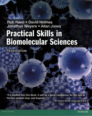 Carte Practical Skills in Biomolecular Science Rob Reed