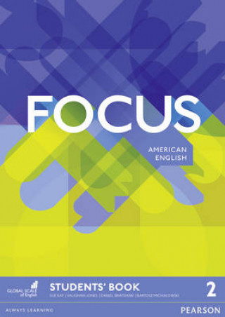 Carte Focus AmE 2 Students' Book Vaughan Jones