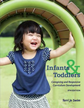 Kniha Infants, Toddlers, and Caregivers Terri Swim
