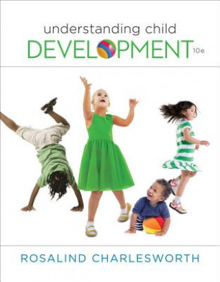 Knjiga Understanding Child Development Rosalind Charlesworth