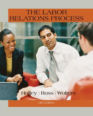 Knjiga Labor Relations Process Roger Wolters