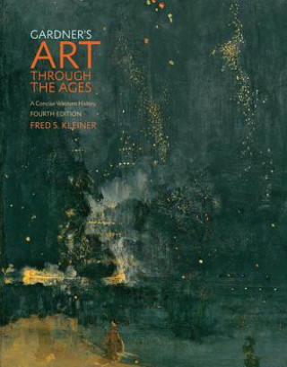 Kniha Gardner's Art through the Ages Fred Kleiner