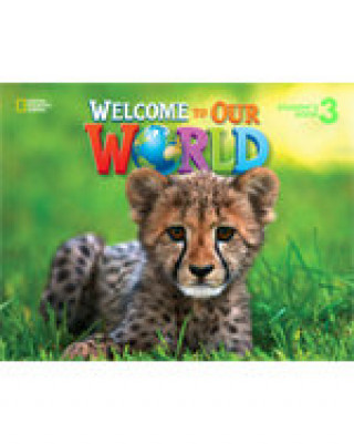 Kniha Welcome to Our World 3: Big Book Jill Korey O"Sullivan