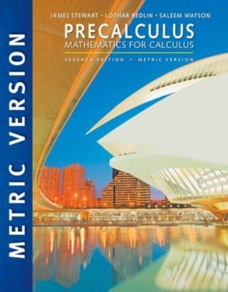 Könyv Precalculus: Mathematics for Calculus, International Metric Edition STEWART REDLIN WATSO