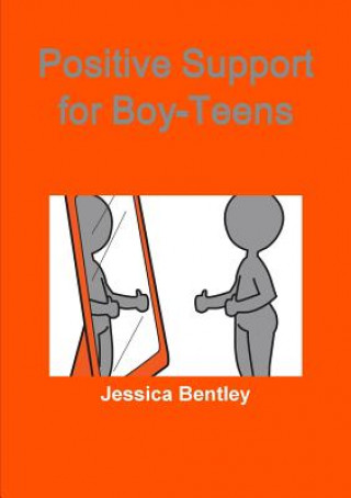 Carte Positive Support for Boy-Teens Jessica Bentley