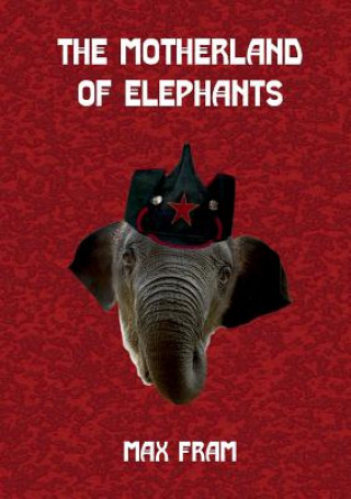 Kniha Motherland of Elephants Max Fram