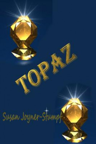 Książka Topaz Susan Joyner-Stumpf