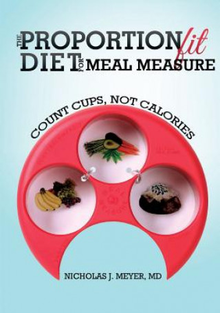 Kniha Proportionfit Diet for Meal Measure Nicholas Meyer
