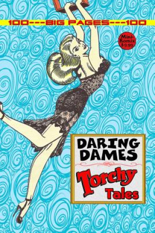 Kniha Daring Dames: Torchy Tales Mini Komix