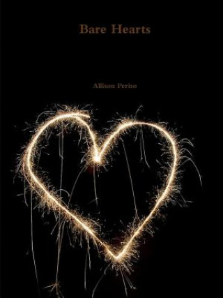 Könyv Bare Hearts Allison Periso