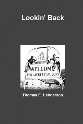 Libro Lookin' Back Thomas E. Henderson