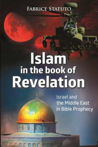 Carte Islam in the Book of Revelation fabrice statuto
