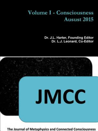 Carte Jmcc: Volume I - Consciousness J.L. Harter
