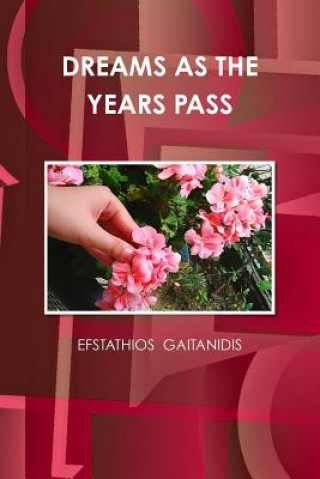 Книга Dreams as the Years Pass EFSTHIOS GAITANIDIS