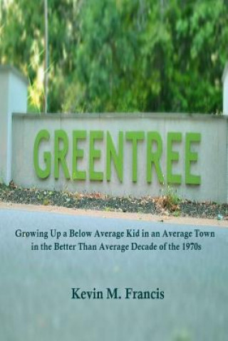 Kniha Green Tree Kevin M. Francis
