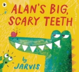 Kniha Alan's Big, Scary Teeth JAVIS