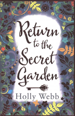 Kniha Return to the Secret Garden Holly Webb