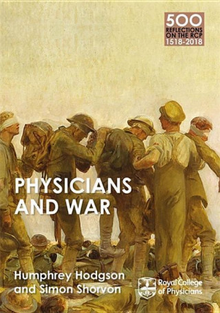 Könyv Physicians and War Simon D. Shorvon
