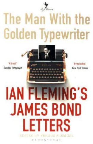 Книга Man with the Golden Typewriter Fergus Fleming