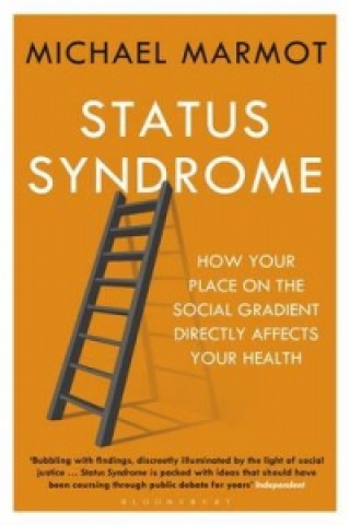 Knjiga Status Syndrome Michael Marmot