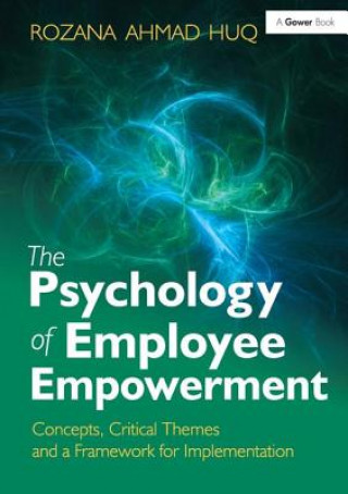 Kniha Psychology of Employee Empowerment Dr. Rozana Huq