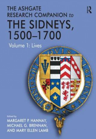 Könyv Ashgate Research Companion to The Sidneys, 1500-1700 Professor Mary Ellen Lamb