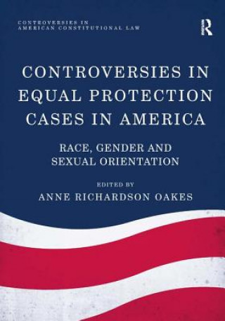 Carte Controversies in Equal Protection Cases in America 