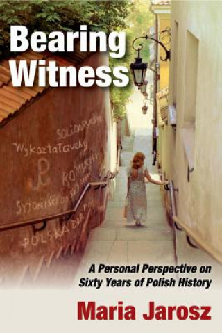 Book Bearing Witness Maria Jarosz