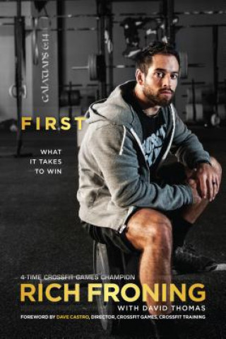 Книга First Rich Froning