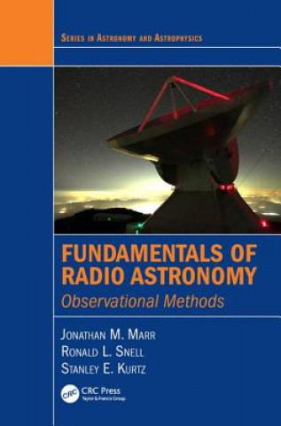 Knjiga Fundamentals of Radio Astronomy Jonathan Marr