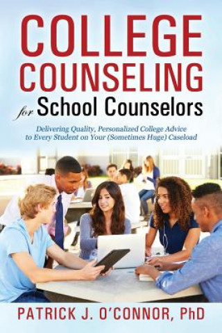Carte College Counseling for School Counselors O'CONNOR