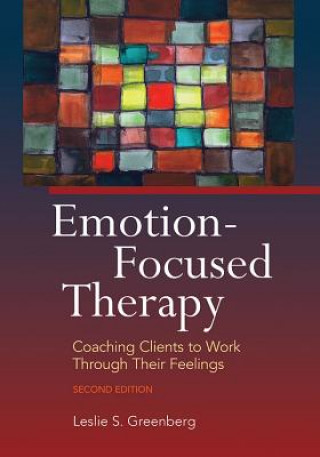 Könyv Emotion-Focused Therapy Leslie S. Greenberg