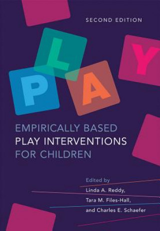 Carte Empirically Based Play Interventions for Children Linda A. Reddy