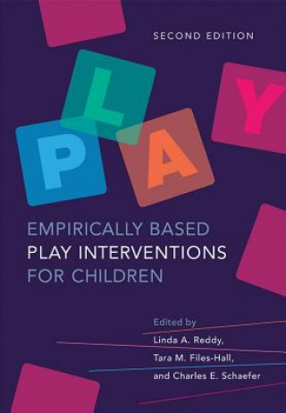 Kniha Empirically Based Play Interventions for Children Linda A. Reddy