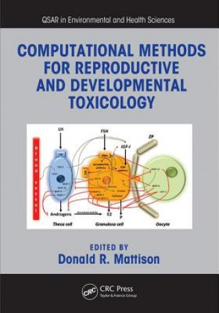 Könyv Computational Methods for Reproductive and Developmental Toxicology 