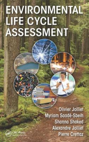 Kniha Environmental Life Cycle Assessment Olivier Jolliet