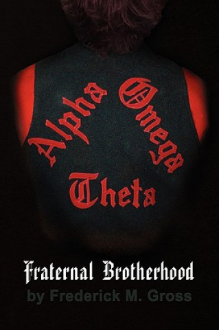 Book Fraternal Brotherhood Frederick M Gross