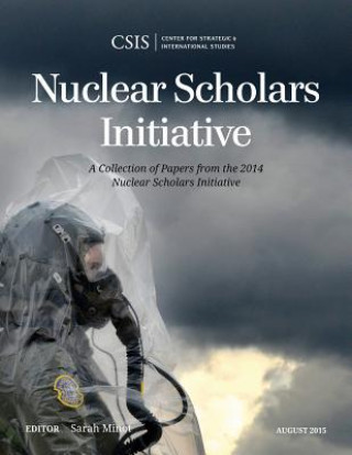 Knjiga Nuclear Scholars Initiative Sarah Minot